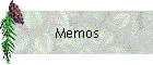 Memos
